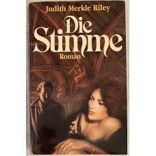 Judith Merkle Riley - Die Stimme: Roman